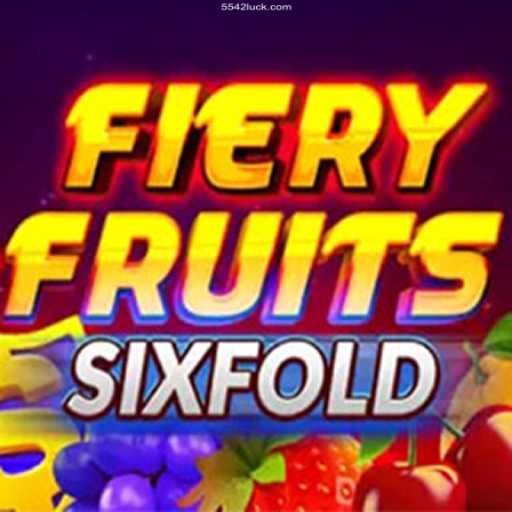 Exploring FieryFruitsSixFold: A Thrilling Dive into a Virtual Gaming World