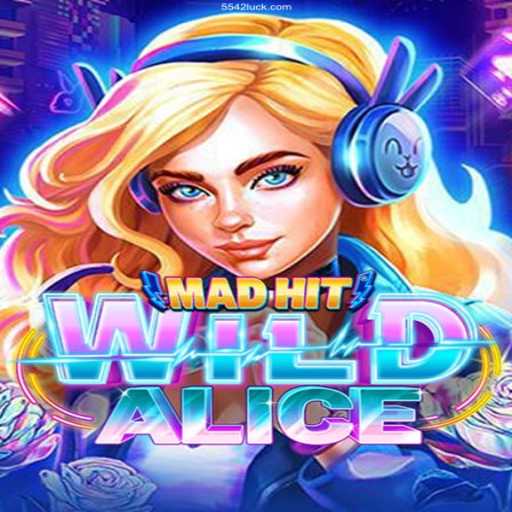 MadHitWildAlice: Explore the Fantastical World of Online Gaming